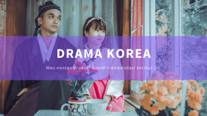 Rekomendasi Drama Korea