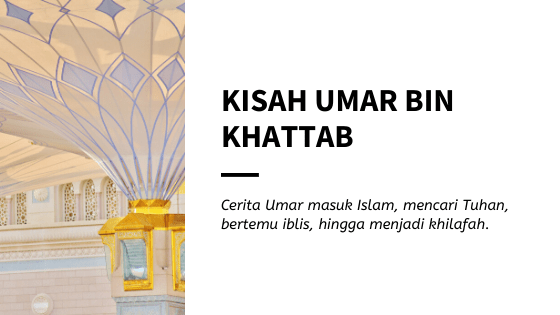 Kisah Umar bin Khattab